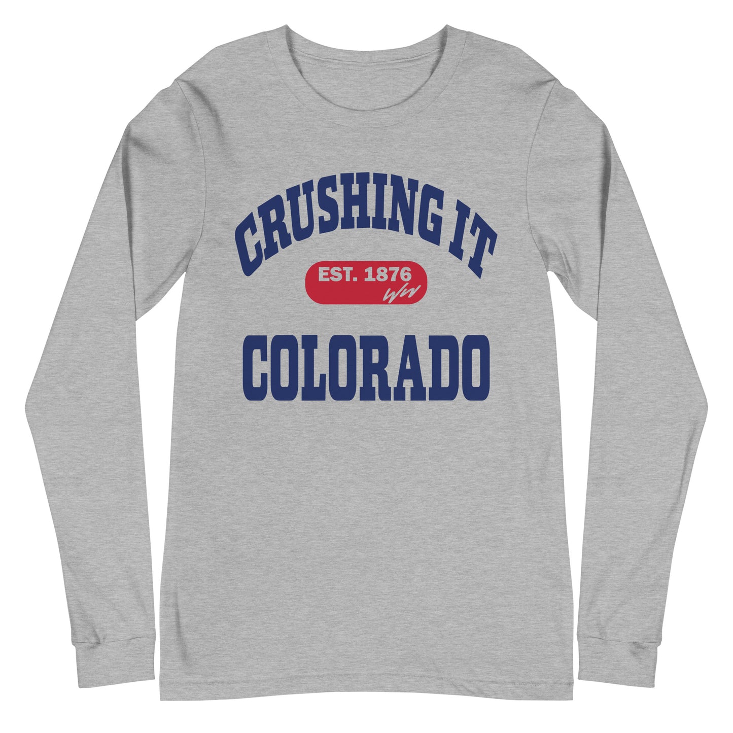 CRUSHING IT COLORADO LONG SLEEVE TEE