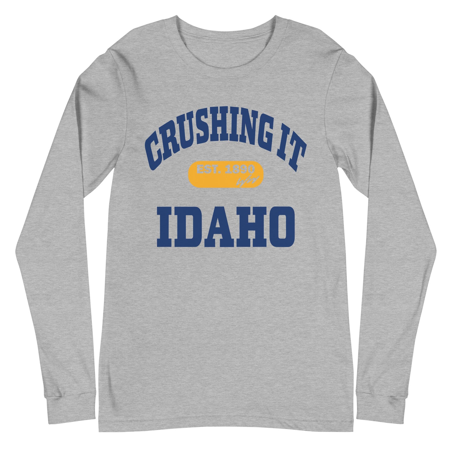 CRUSHING IT IDAHO LONG SLEEVE TEE