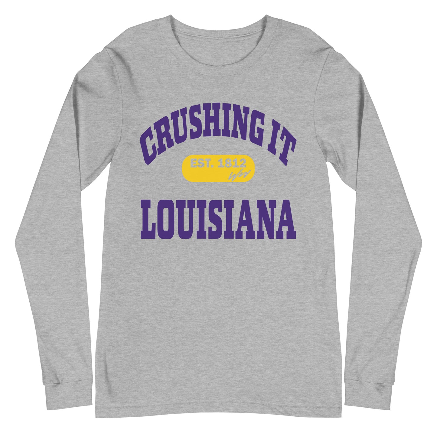 CRUSHING IT LOUISIANA LONG SLEEVE TEE