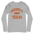 CRUSHING IT TEXAS LONG SLEEVE TEE