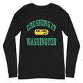 CRUSHING IT WASHINGTON LONG SLEEVE TEE