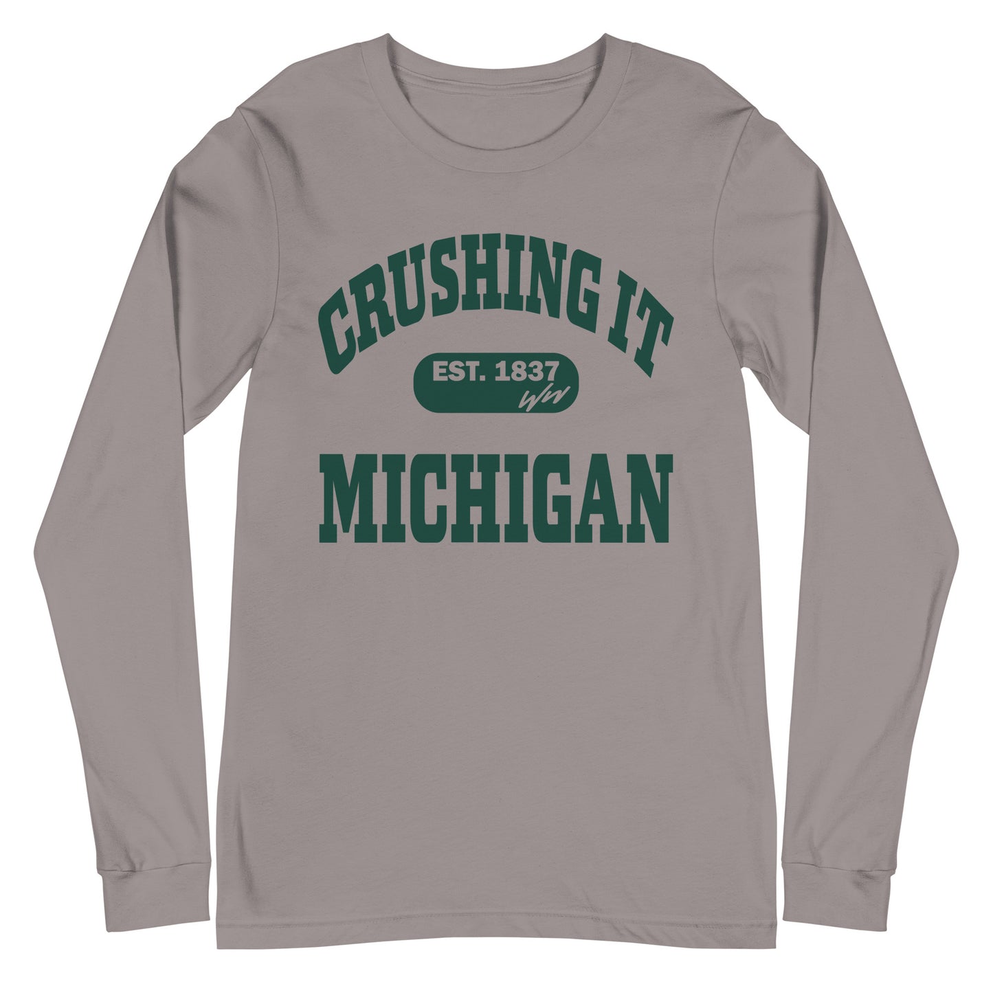 CRUSHING IT MICHIGAN GREEN LONG SLEEVE TEE