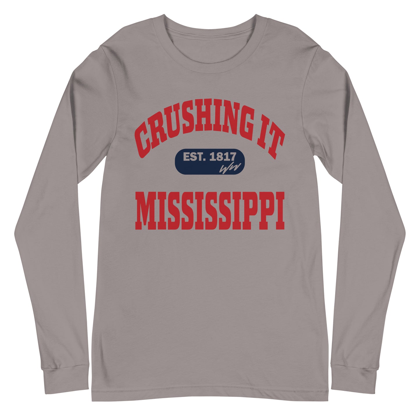 CRUSHING IT MISSISSIPPI LONG SLEEVE TEE