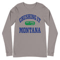 CRUSHING IT MONTANA LONG SLEEVE TEE