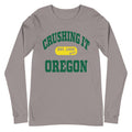 CRUSHING IT OREGON LONG SLEEVE TEE