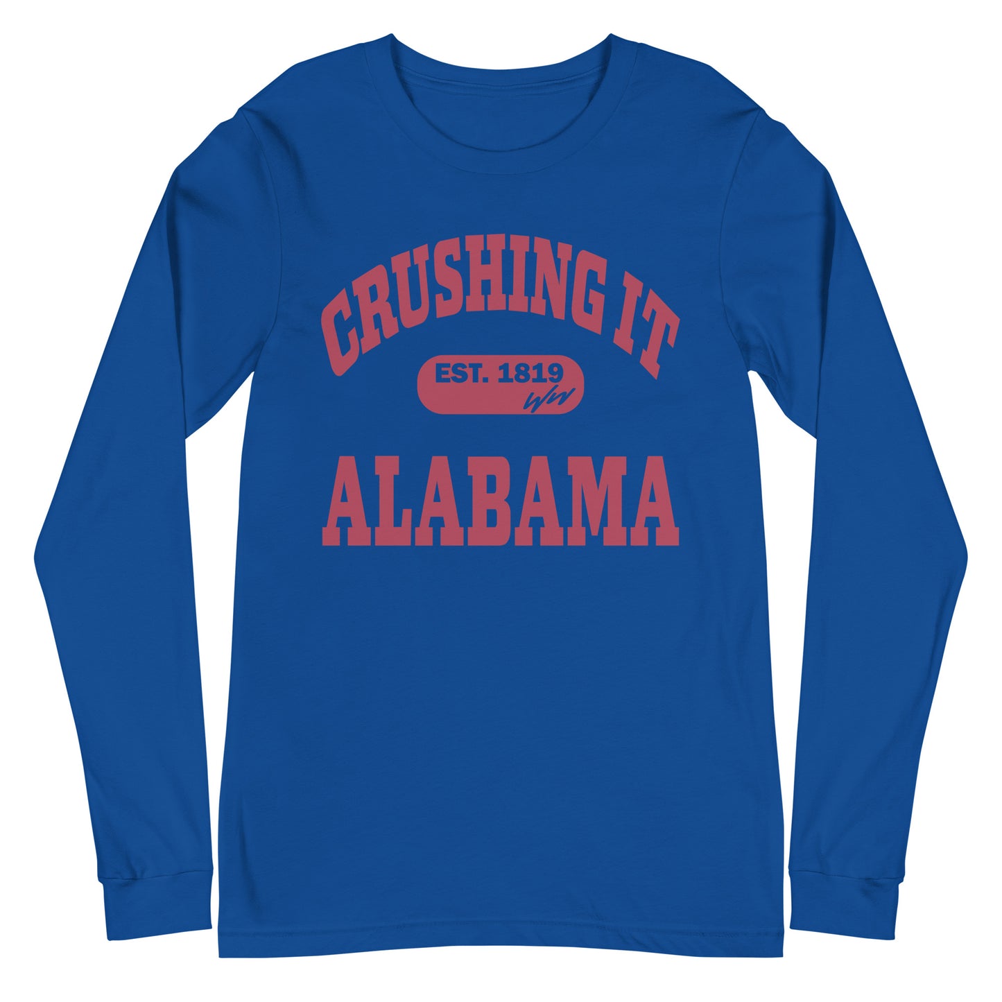 CRUSHING IT ALABAMA LONG SLEEVE