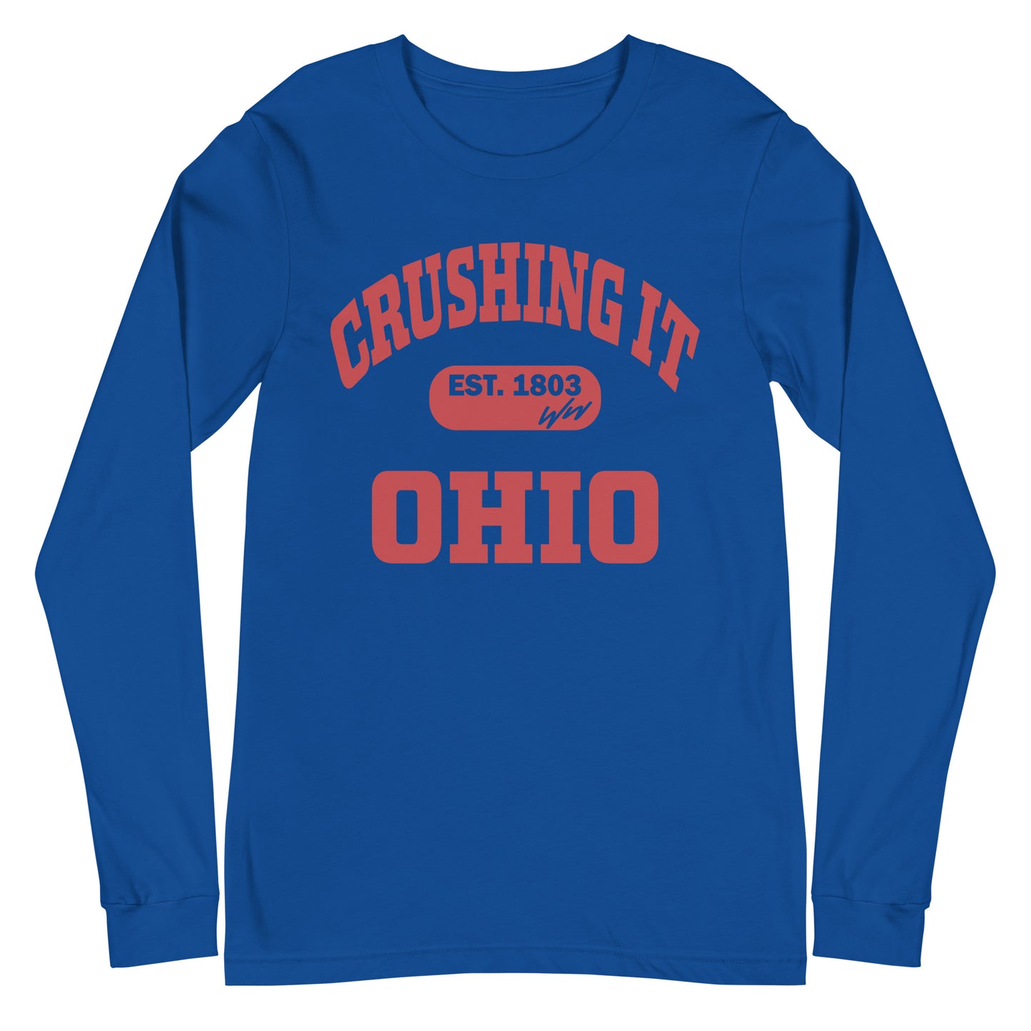 CRUSHING IT OHIO LONG SLEEVE TEE