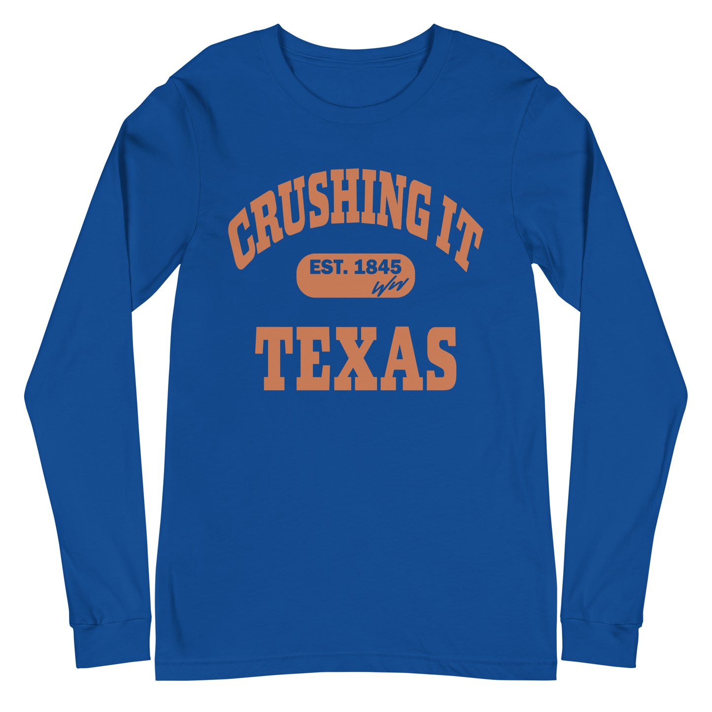 CRUSHING IT TEXAS LONG SLEEVE TEE