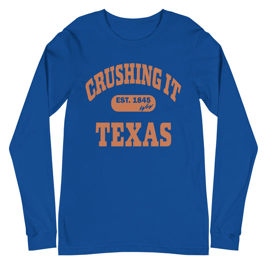 CRUSHING IT TEXAS LONG SLEEVE TEE