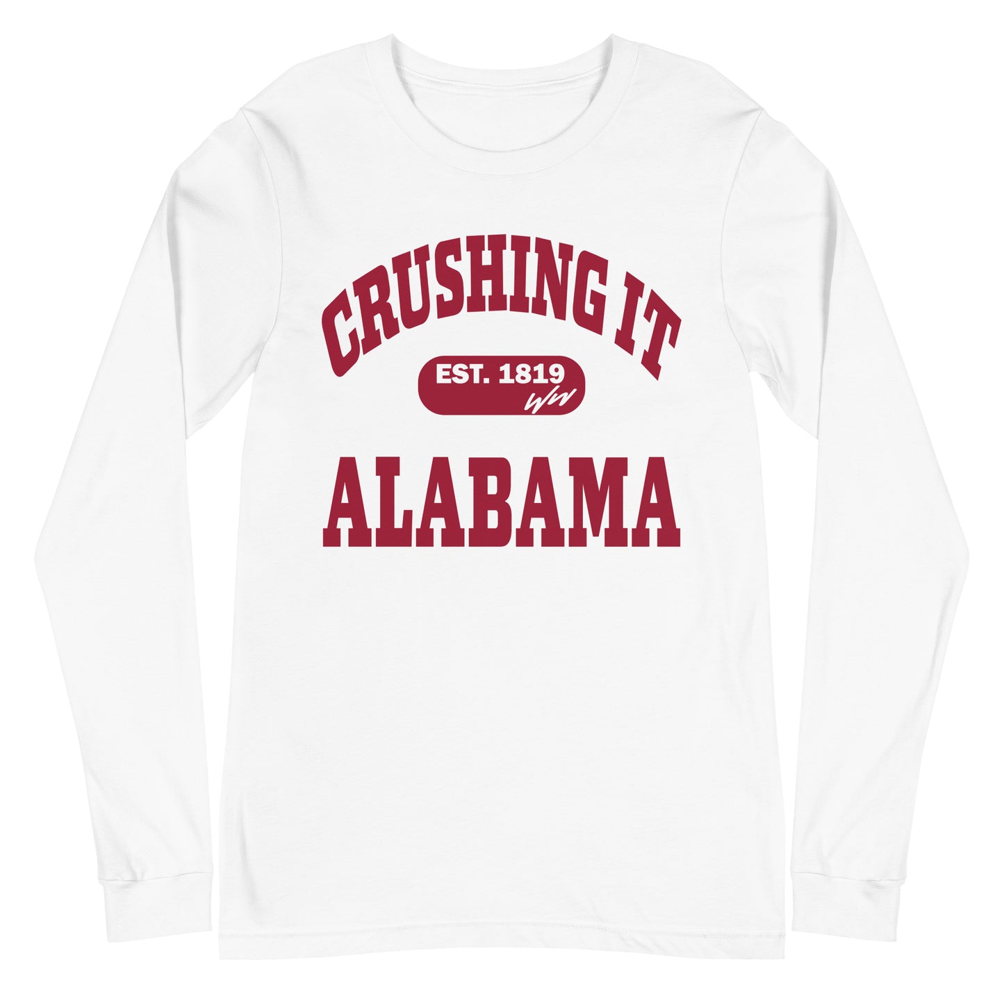 CRUSHING IT ALABAMA LONG SLEEVE