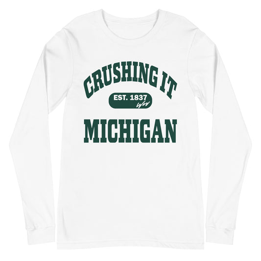 CRUSHING IT MICHIGAN GREEN LONG SLEEVE TEE