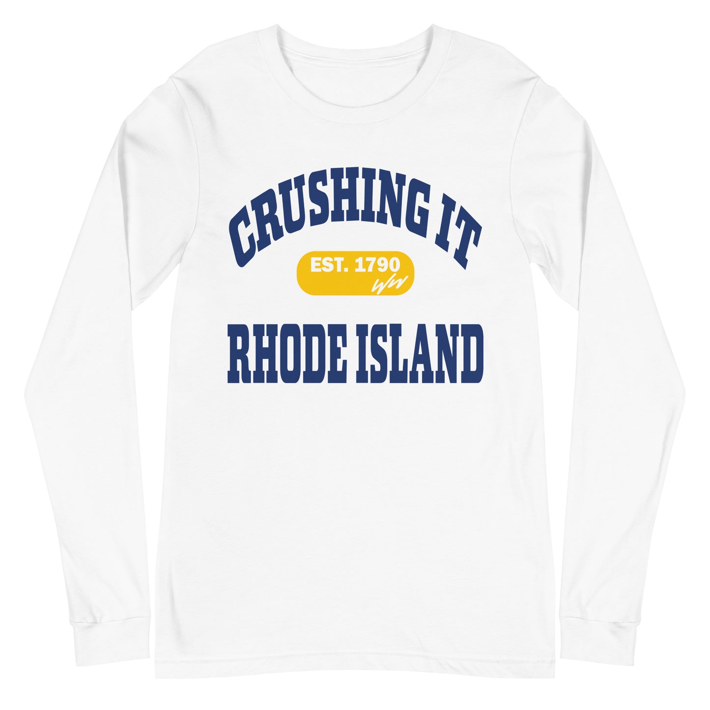 CRUSHING IT RHODE ISLAND LONG SLEEVE TEE