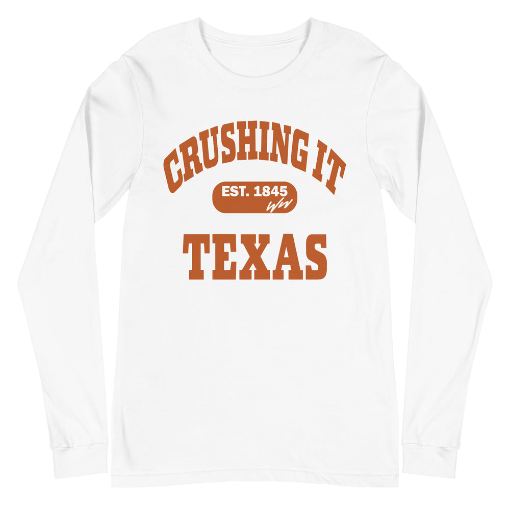 CRUSHING IT TEXAS LONG SLEEVE TEE