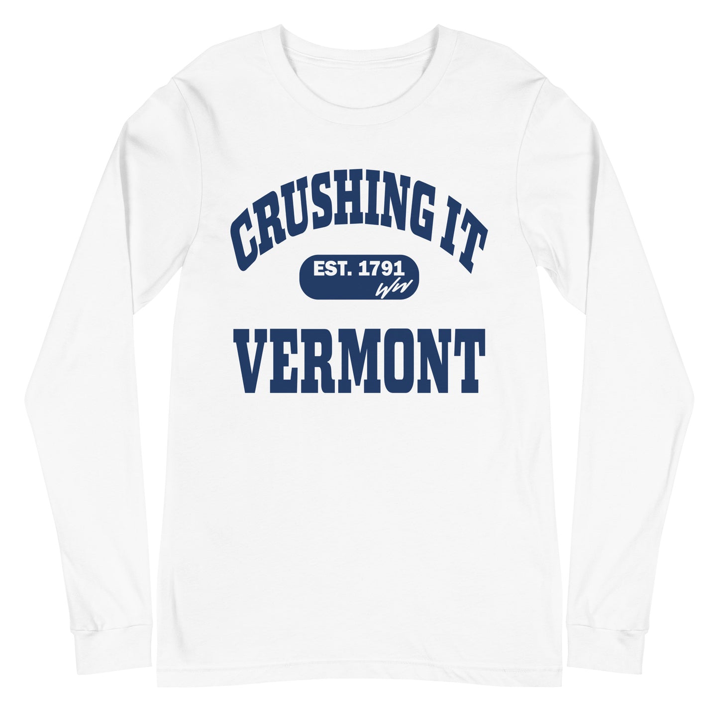 CRUSHING IT VERMONT LONG SLEEVE TEE