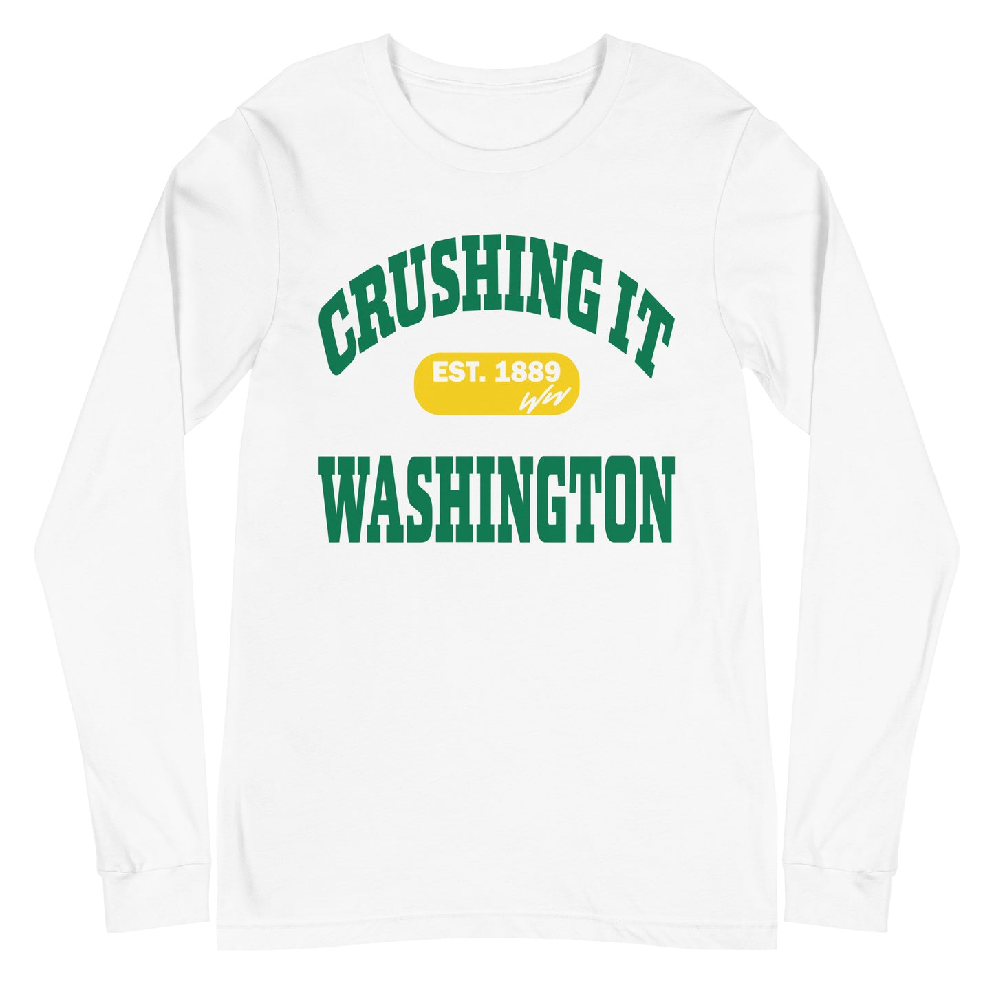 CRUSHING IT WASHINGTON LONG SLEEVE TEE