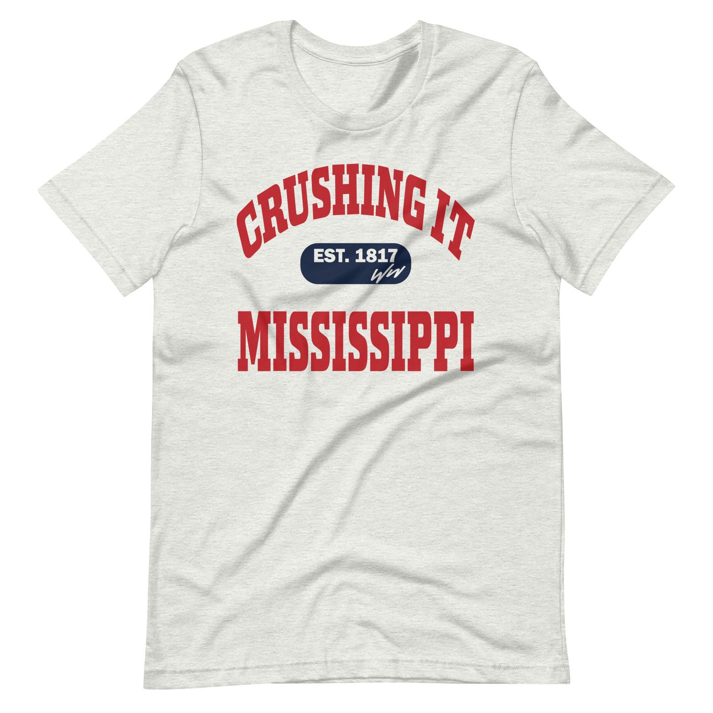 CRUSHING IT MISSISSIPPI TEE