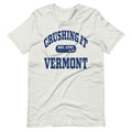 CRUSHING IT VERMONT TEE