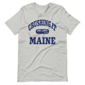 CRUSHING IT MAINE TEE