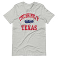 CRUSHING IT TEXAS TEE