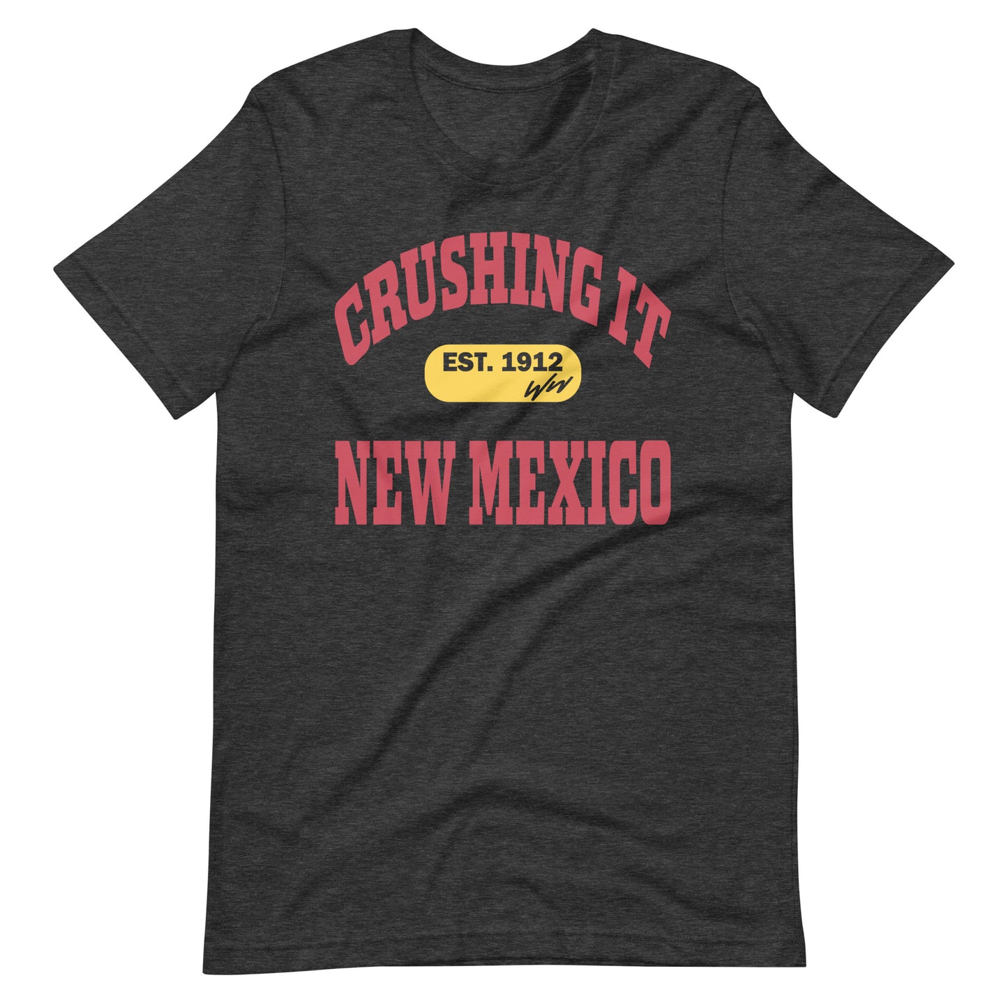 CRUSHING IT NEW MEXICO TEE