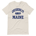 CRUSHING IT MAINE TEE