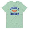 CRUSHING IT FLORIDA TEE