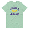 CRUSHING IT LOUISIANA TEE