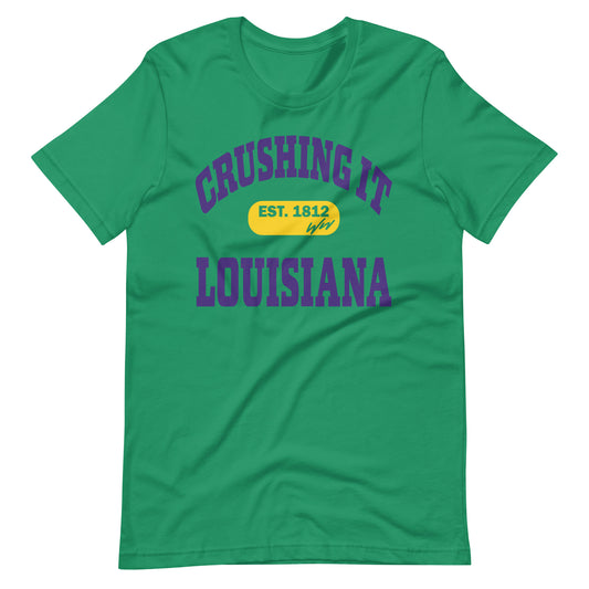 CRUSHING IT LOUISIANA TEE