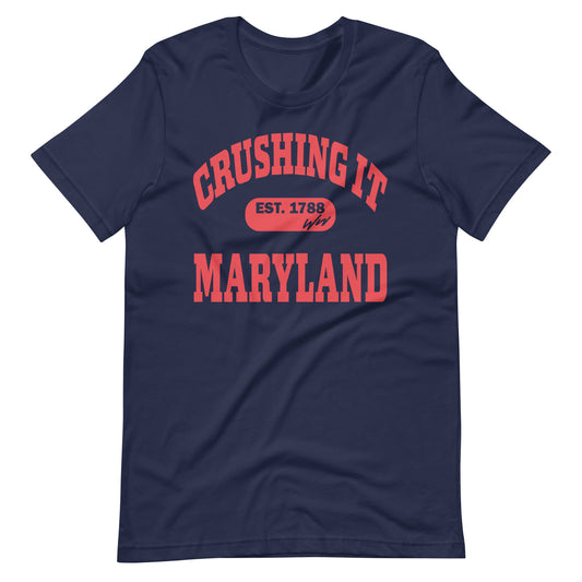 CRUSHING IT MARYLAND TEE