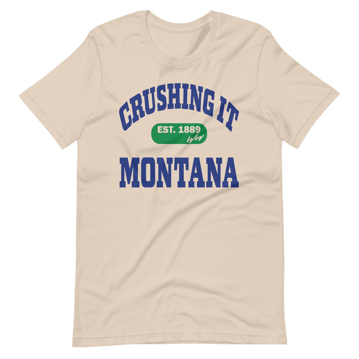 CRUSHING IT MONTANA TEE