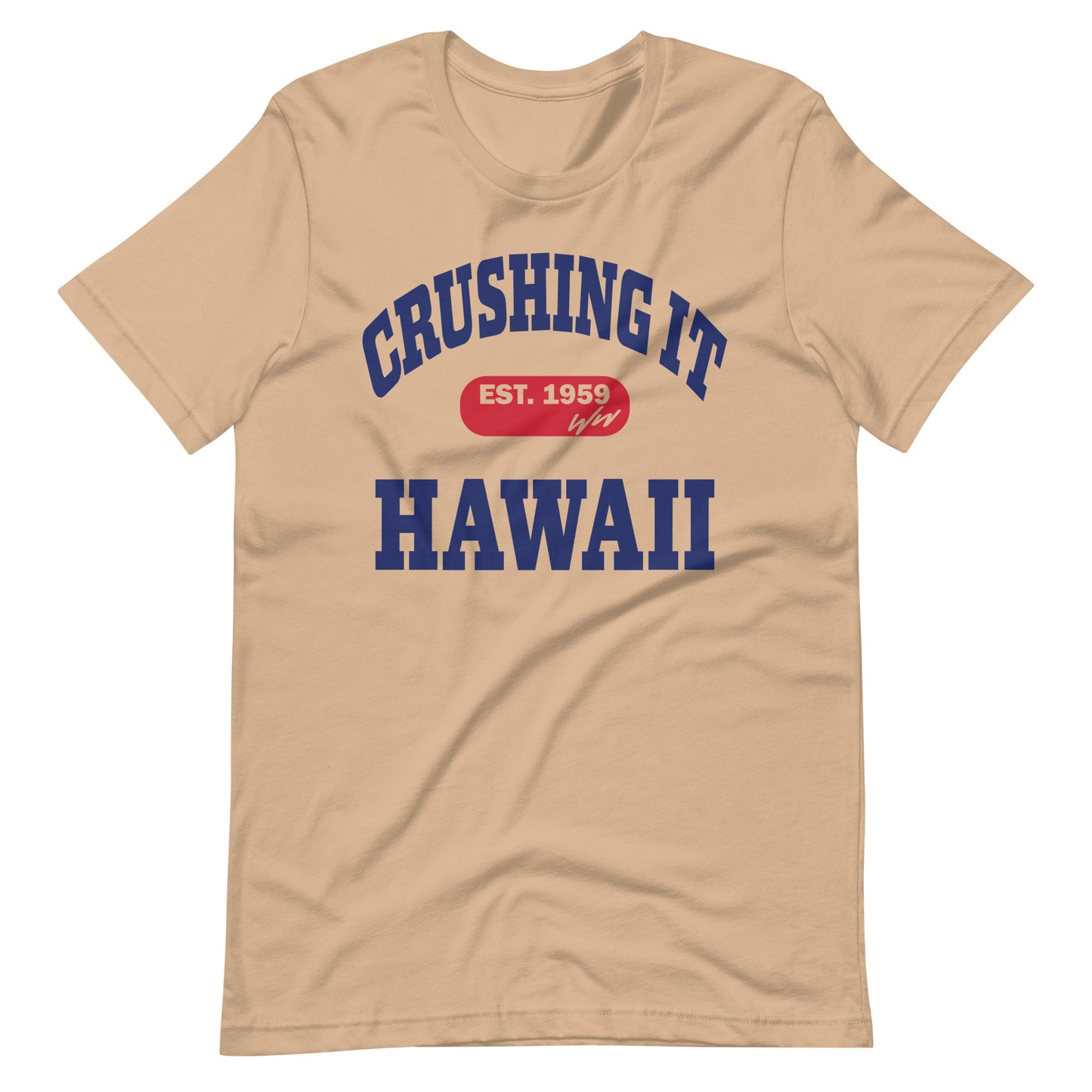 CRUSHING IT HAWAII TEE