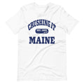 CRUSHING IT MAINE TEE