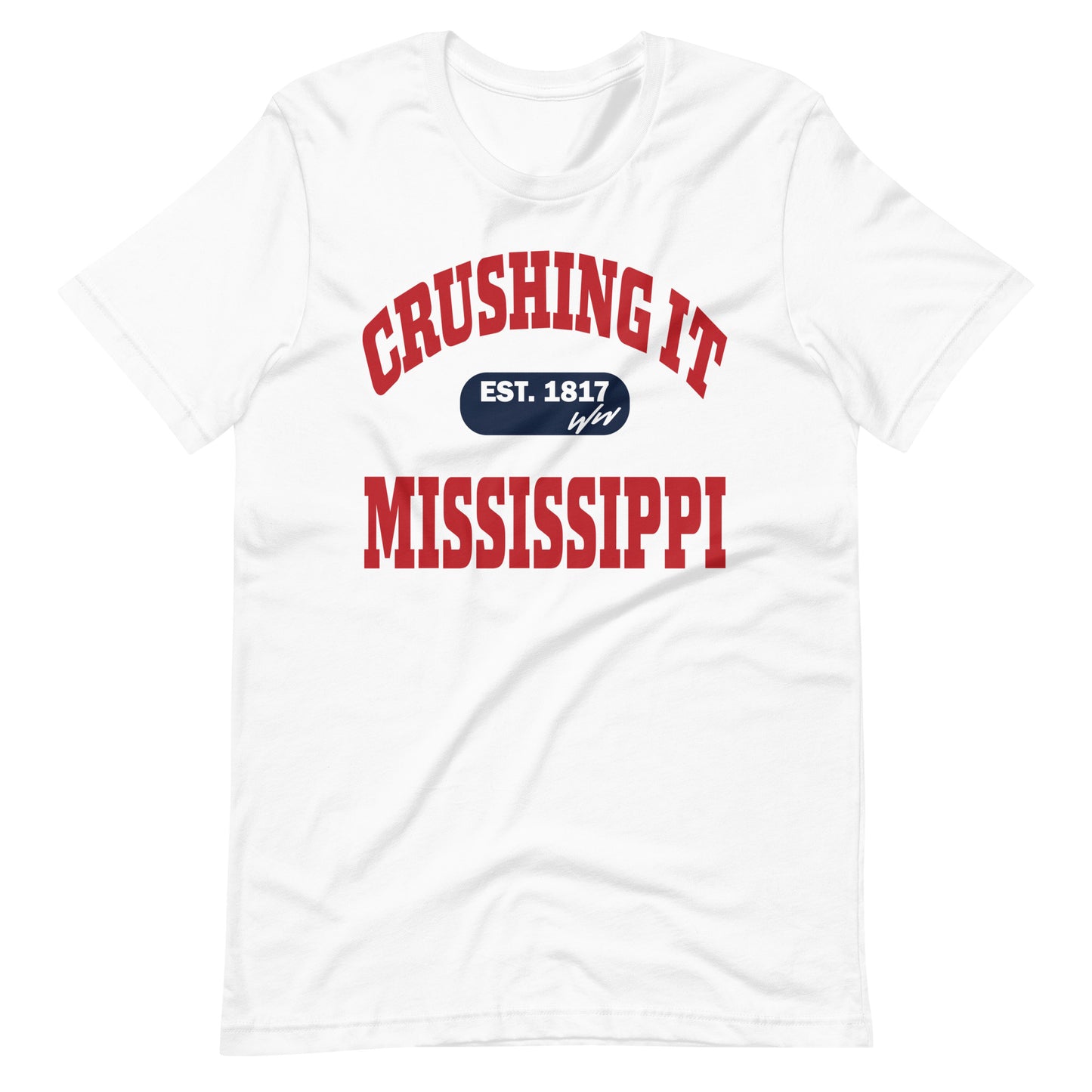 CRUSHING IT MISSISSIPPI TEE