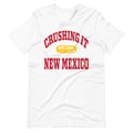 CRUSHING IT NEW MEXICO TEE