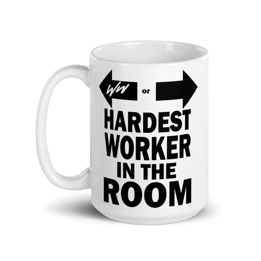 HARDEST WORKER CRUSHER MUG